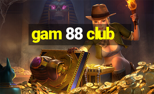 gam 88 club