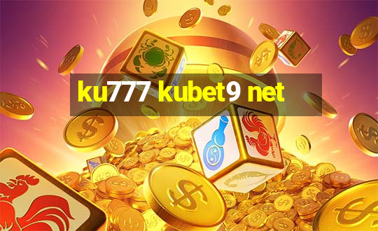 ku777 kubet9 net