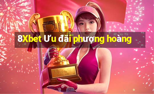 8Xbet Ưu đãi phượng hoàng