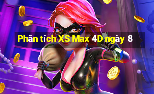 Phân tích XS Max 4D ngày 8