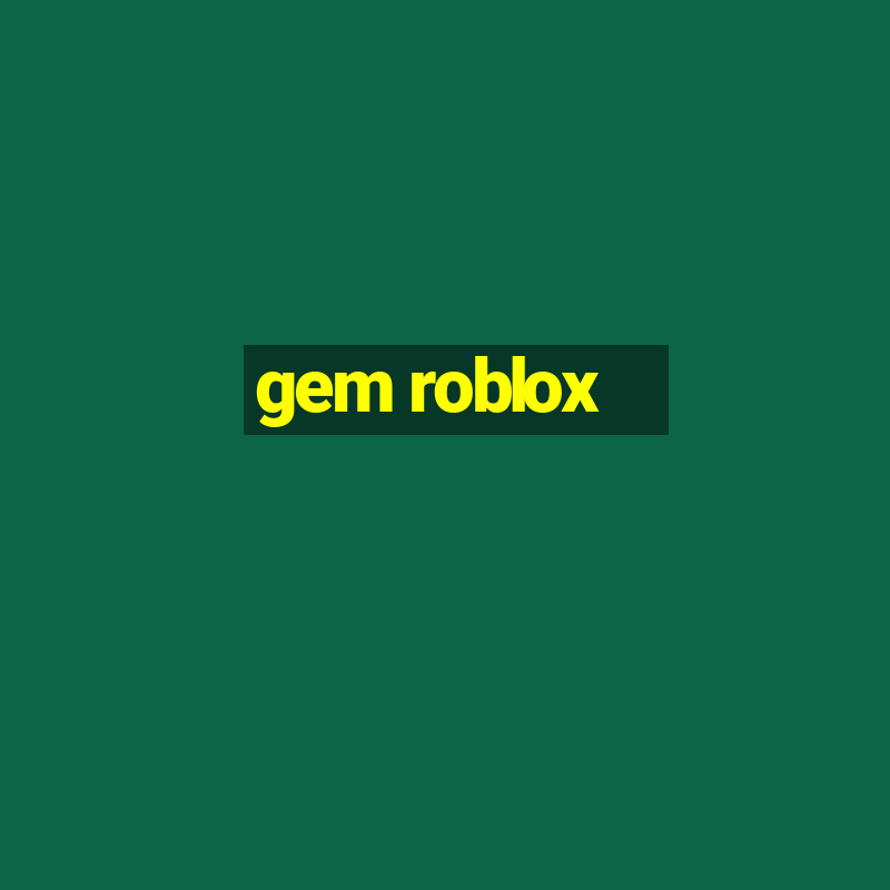 gem roblox