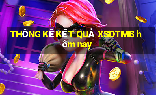 THỐNG KÊ KẾT QUẢ XSDTMB hôm nay