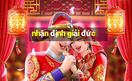 nhận định giải đức