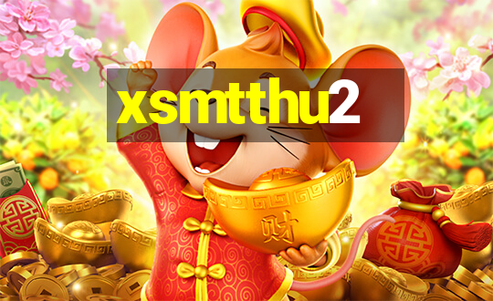 xsmtthu2