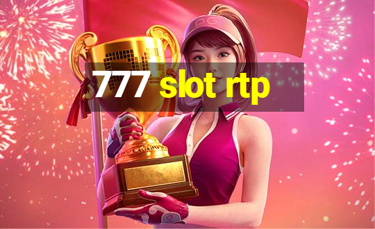 777 slot rtp