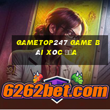 Gametop247 Game Bài Xóc Đĩa