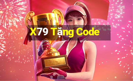 X79 Tặng Code