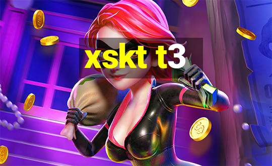 xskt t3