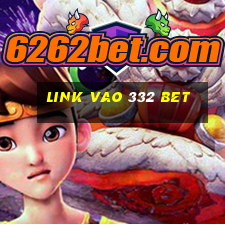 link vao 332 bet