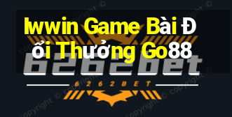 Iwwin Game Bài Đổi Thưởng Go88