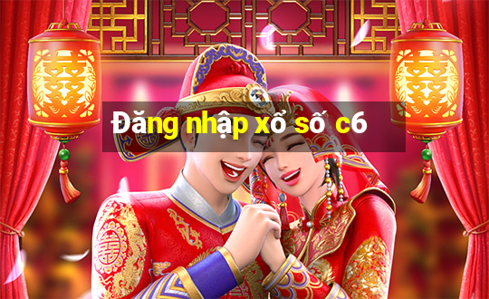 Đăng nhập xổ số c6