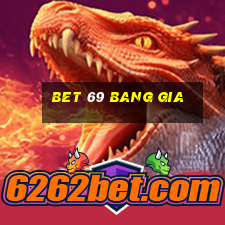 bet 69 bang gia