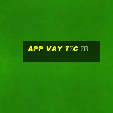 app vay tốc độ