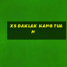 xs daklak hang tuan