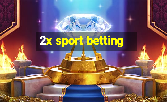 2x sport betting