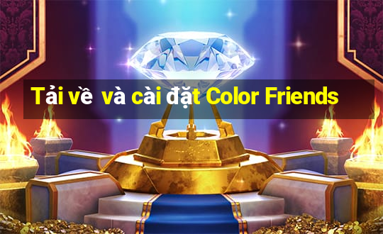 Tải về và cài đặt Color Friends