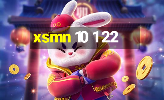 xsmn 10 1 22