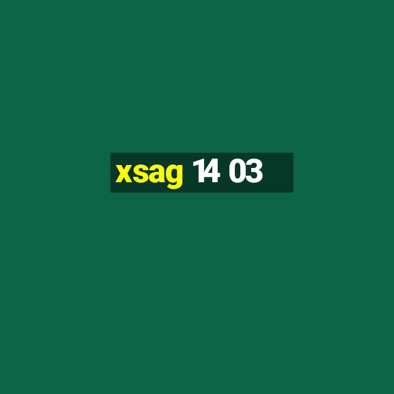 xsag 14 03