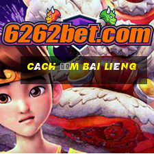 cách đếm bài Liêng