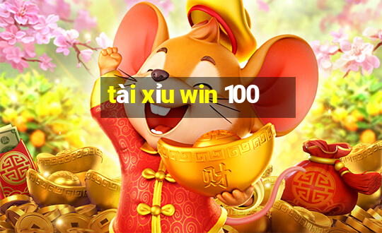 tài xỉu win 100