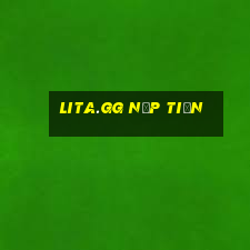 lita.gg nạp tiền