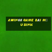 Awin68 Game Bài Mậu Binh