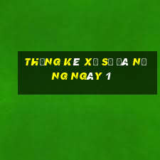 Thống kê Xổ Số đà nẵng ngày 1