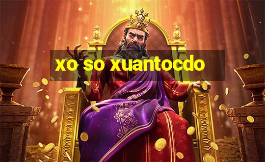 xo so xuantocdo