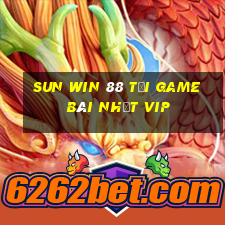 Sun Win 88 Tải Game Bài Nhất Vip