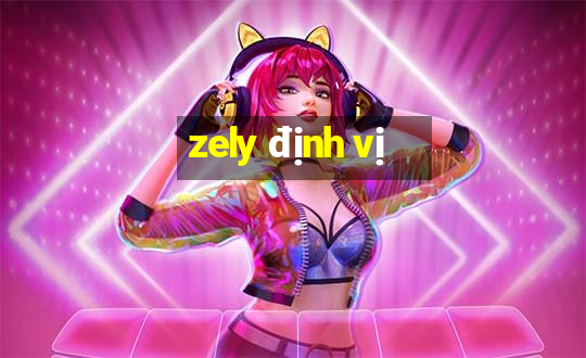 zely định vị