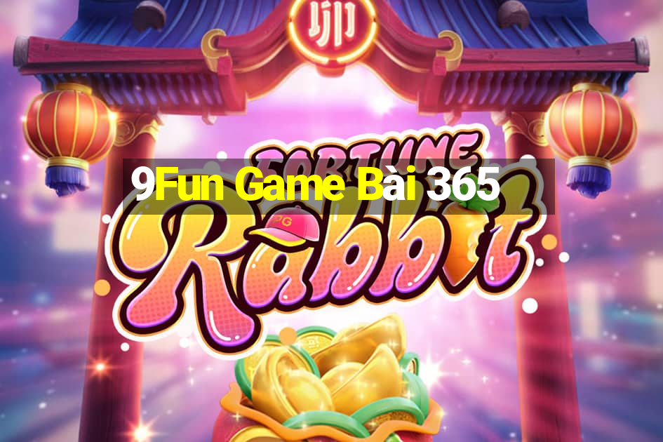 9Fun Game Bài 365