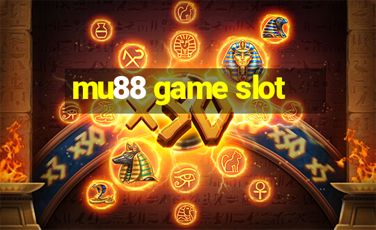 mu88 game slot