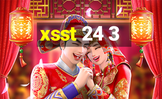 xsst 24 3