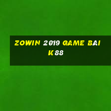 Zowin 2019 Game Bài K88