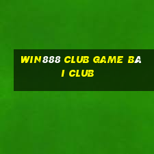 Win888 Club Game Bài Club