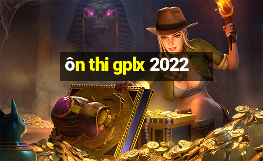 ôn thi gplx 2022