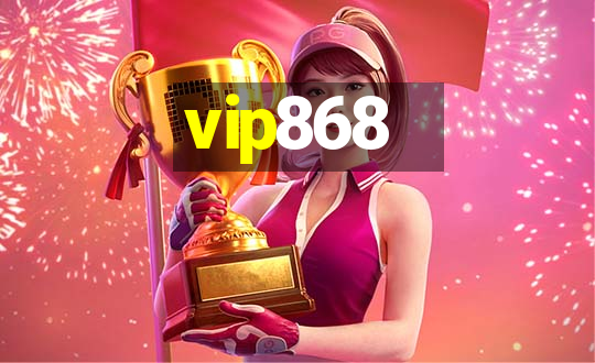 vip868