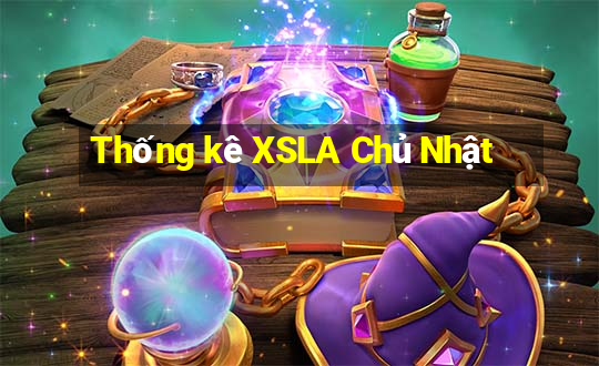 Thống kê XSLA Chủ Nhật