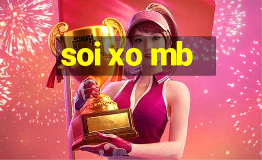 soi xo mb