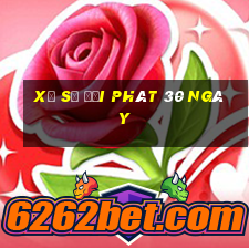 xổ số đại phát 30 ngày