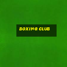 boxing club