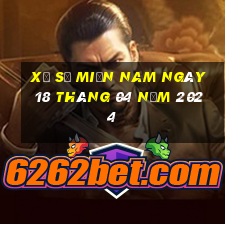 xổ số miền nam ngày 18 tháng 04 năm 2024