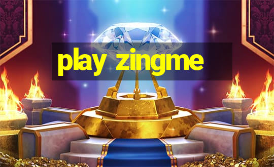 play zingme