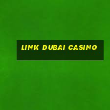 link dubai casino