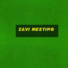 zavi meeting