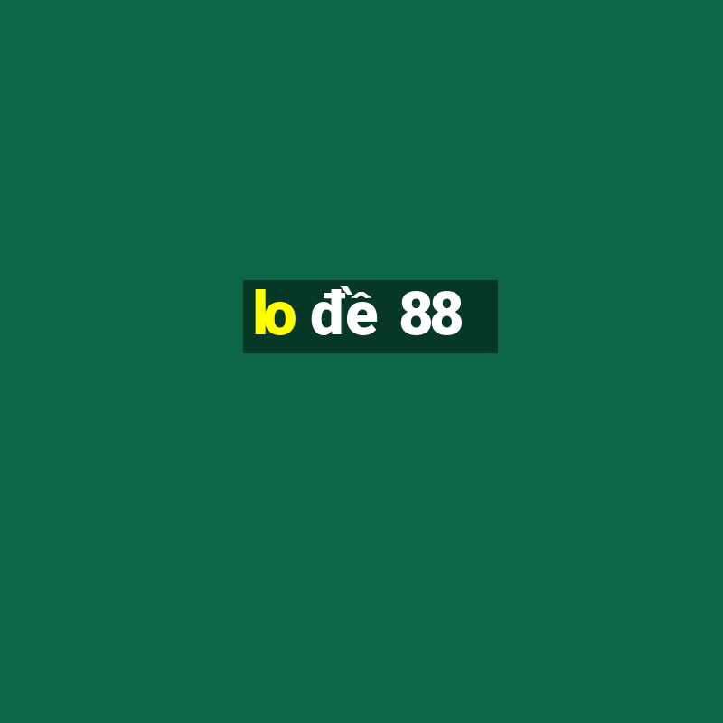 lo đề 88