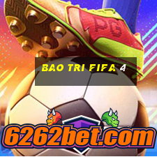 bao tri fifa 4