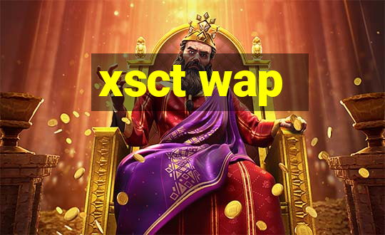 xsct wap