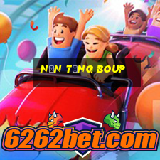 Nền tảng BoUp