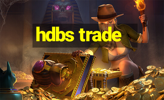 hdbs trade